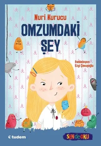 Omzumdaki Şey - Sen de Oku