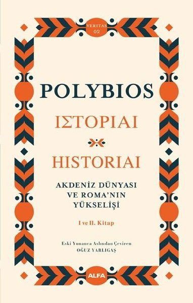 Akdeniz Dünyası ve Roma’nın Yükselişi - 1 ve 2. Kitap