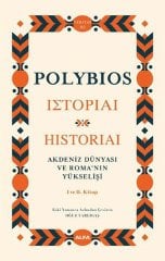 Akdeniz Dünyası ve Roma’nın Yükselişi - 1 ve 2. Kitap