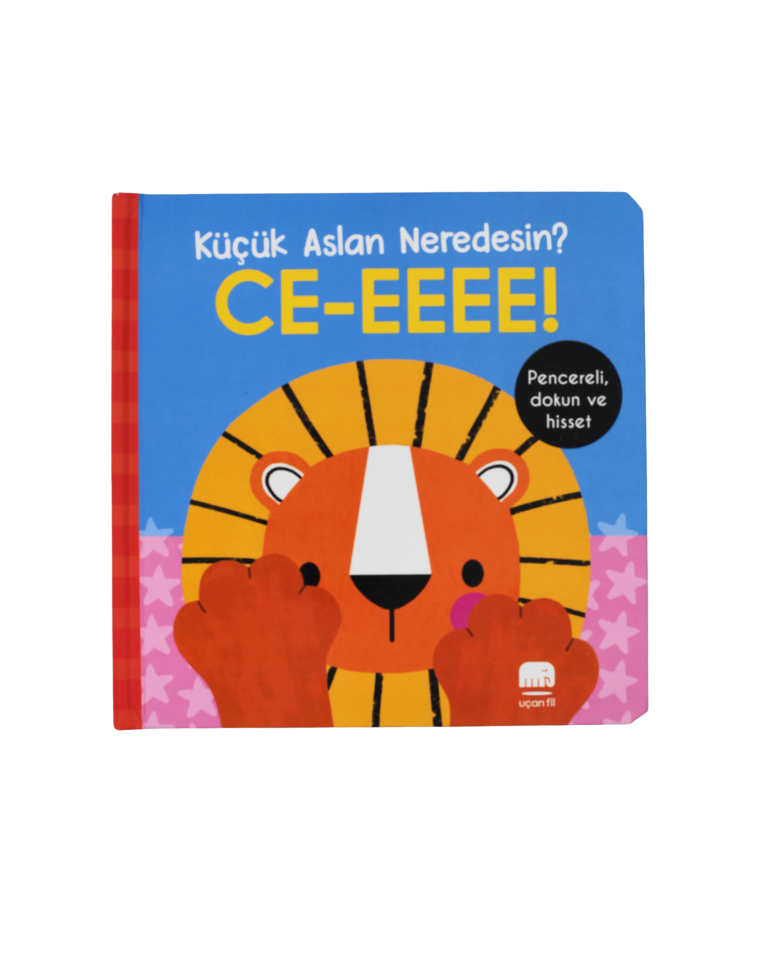 Ce-eeee!-Küçük Aslan Nerdesin?