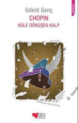 Chopin Küle Dönüşen Kalp