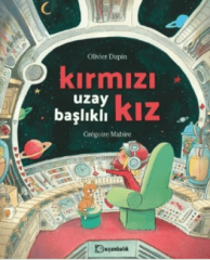 Kırmızı Uzay Başlıklı Kız