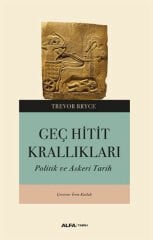 Geç Hitit Krallıkları - Politik ve Askeri Tarih