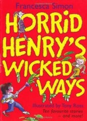 Horrid Henry's Wicked Ways