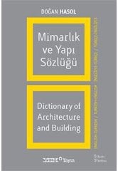 Mimarlık ve Yapı Sözlüğü / Dictionary of Architecture and Building