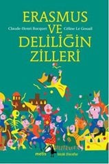 Erasmus ve Deliliğin Zilleri