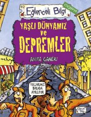 Yaşlı Dünyamız ve Depremler, Eğlenceli Bilgi - Coğrafya