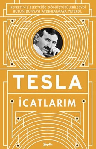 İcatlarım-Kendi Kaleminden Tesla