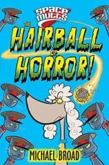 Spacemutts: The Hairball of Horror!