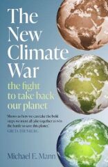 New Climate War: the fight to take back our planet