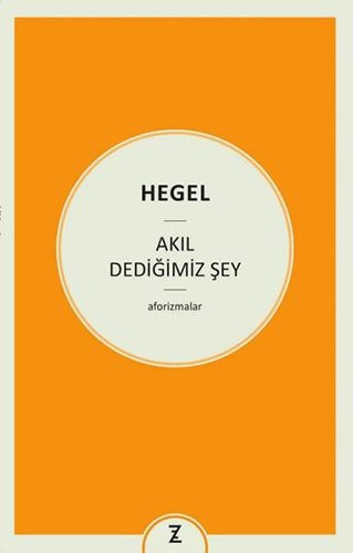 Akıl Dediğimiz Şey - Aforizmalar