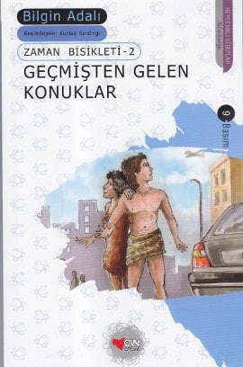 Geçmişten Gelen Konuklar - Zaman Bisikleti 2