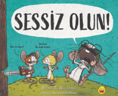 Sessiz Olun!