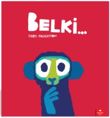 Belki…