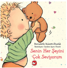 Senin Her Şeyini Çok Seviyorum