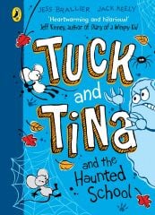 Tuck and Tina and the Haunted School