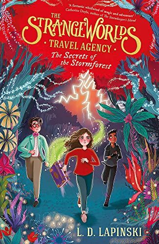 Secrets of the Stormforest, The Strangeworlds Travel Agency 3