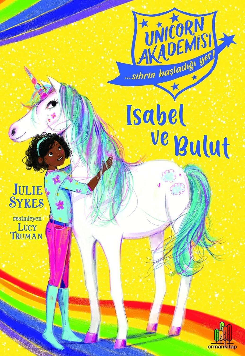 Unicorn Akademisi 4 - Isabel ve Bulut