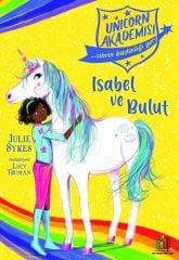 Unicorn Akademisi 4 - Isabel ve Bulut