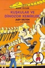 Kuşkular ve Dinozor Kemikleri - Minik İzciler 4