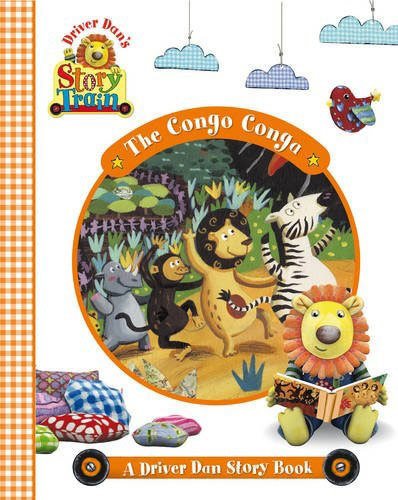 Driver Dan's Story Train: The Congo Conga