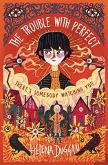 Trouble with Perfect, A Place Called Perfect 2