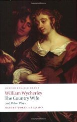 Country Wife and Other Plays