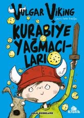 Kurabiye Yağmacıları, Vulgar Viking 1