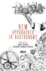 New Approaches In Gastronomy