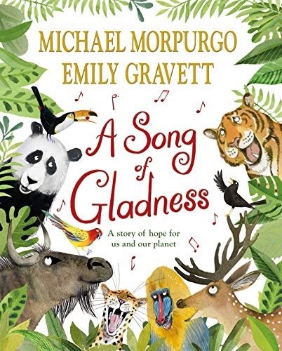 Song of Gladness: A story of hope for us and our planet