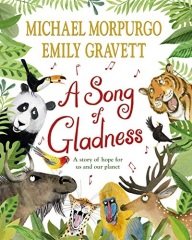 Song of Gladness: A story of hope for us and our planet