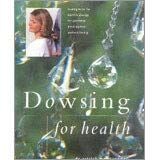 Dowsing for Health