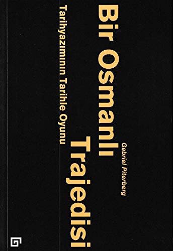 Bir Osmanlı Trajedisi