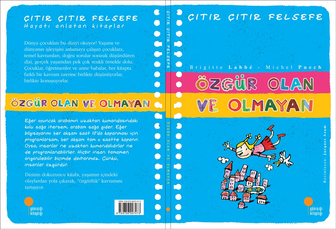 Özgür Olan ve Olmayan - Çıtır Çıtır Felsefe 9