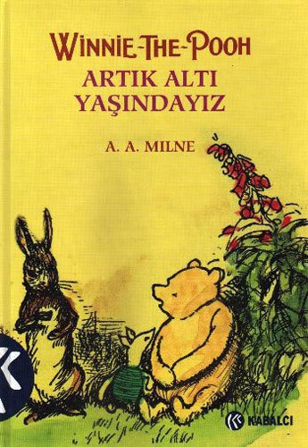 Artık Altı Yaşındayız, Winnie the Pooh