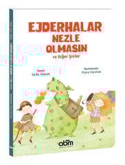 Ejderhalar Nezle Olmasın ve Diğer Şiirler