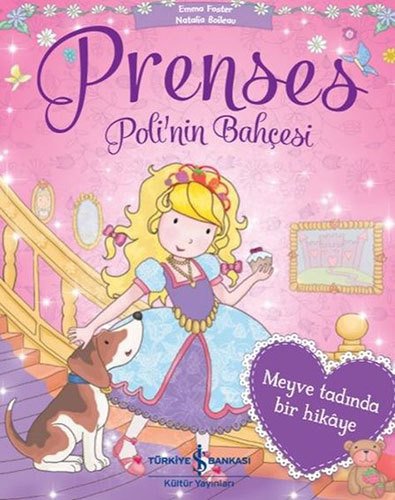 Prenses Poli'nin Bahçesi - Meyve Tadında Bir Hikaye