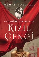 Kızıl Çengi - Bir Cahide Sonku Romanı