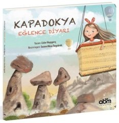 Kapadokya Eğlence Diyarı
