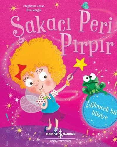 Şapkacı Peri Pırpır - Eğlenceli Bir Hikaye