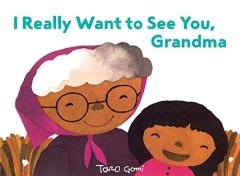I Really Want to See You, Grandma