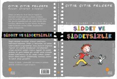 Şiddet ve Şiddetsizlik - Çıtır Çıtır Felsefe 22