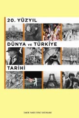 20.Yüzyıl Dünya ve Türkiye Tarihi