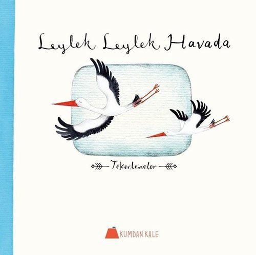 Leylek Leylek Havada-Tekerlemeler