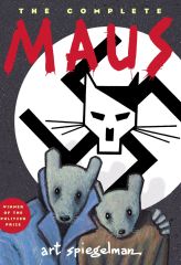 Complete Maus: A Survivor's Tale
