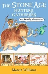 Stone Age: Hunters, Gatherers and Woolly Mammoths