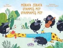 Mürafa Zürafa Uyanmış mı Uyanmamış mı?