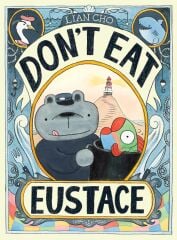 Don't Eat Eustace