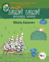 Lumpi Lumpi Arkadaşım Ejderha 7 - Müzik Canavarı