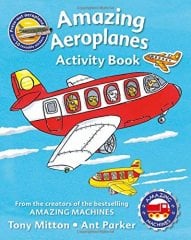Amazing Machines Amazing Aeroplanes Activity Book